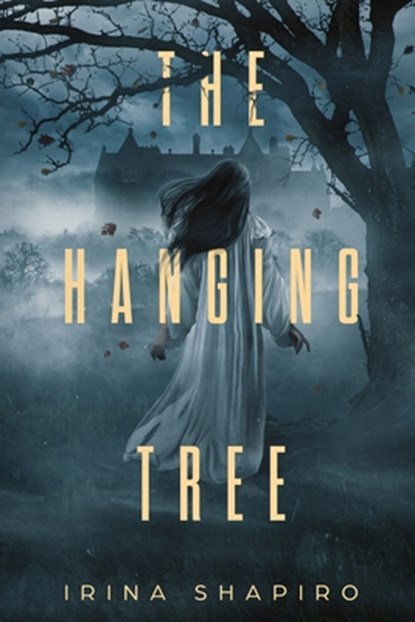 The Hanging Tree, Irina Shapiro - Paperback - 9798709759442