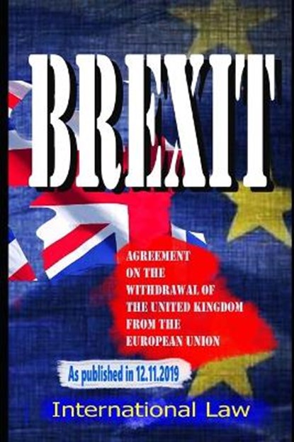 Brexit, International Law - Paperback - 9798710327722