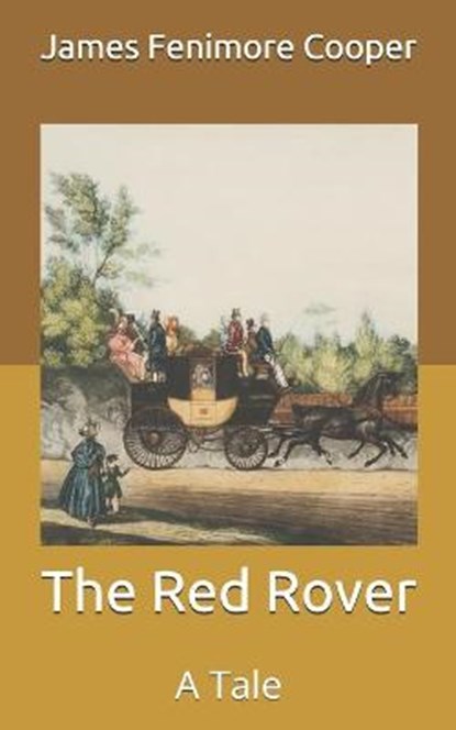 The Red Rover, COOPER,  James Fenimore - Paperback - 9798711113331