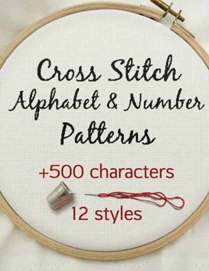 Cross Stitch Alphabet & Number Patterns, Artsy Betsy - Paperback - 9798711573975