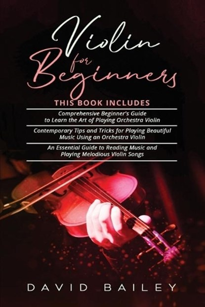 Violin for Beginners, David Bailey - Paperback - 9798711840220
