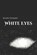 White Eyes, DEIBERT,  Kevin - Paperback - 9798712260539