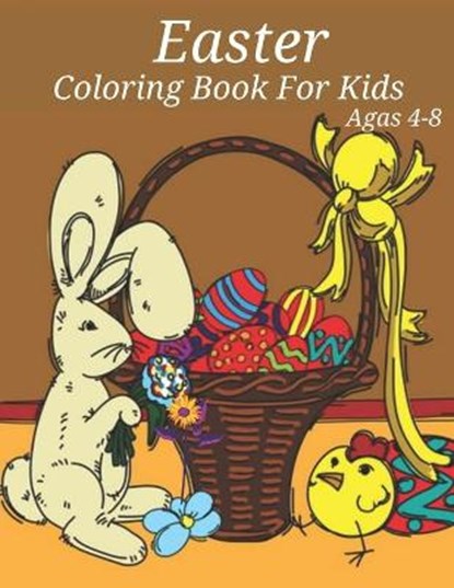 Easter Coloring Book For Kids Agas 4-8, CLINTON,  Edna - Paperback - 9798712489497