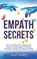 Empath Secrets, White Amy White - Paperback - 9798712884995