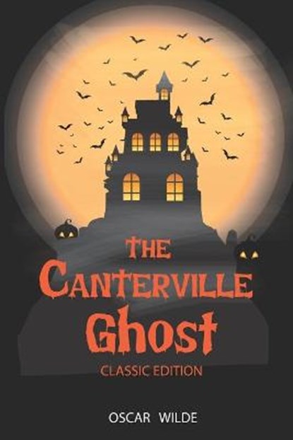 The Canterville Ghost, WILDE,  Oscar - Paperback - 9798712886692