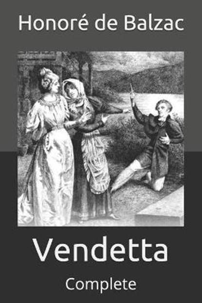 Vendetta, BALZAC,  Honore de - Paperback - 9798712940820