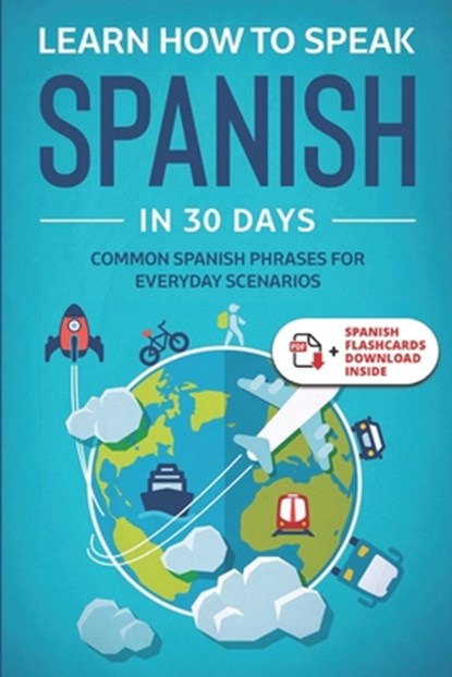 Learn Spanish For Adult Beginners, Explore Towin - Paperback - 9798712986392