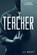 The Teacher, Jasper Joshua West - Paperback - 9798713844974