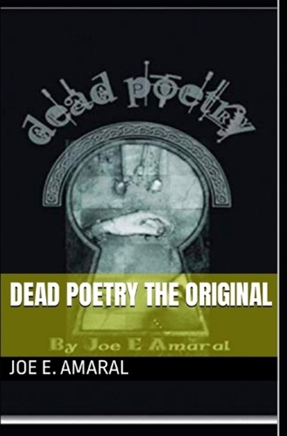 Dead Poetry, E AMARAL,  Joe - Paperback - 9798714146961