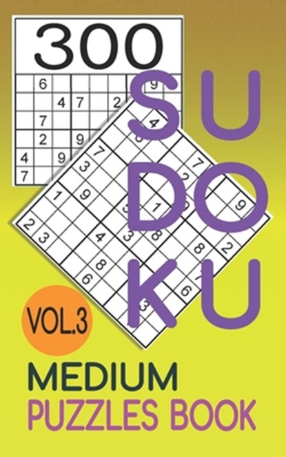 300 Sudoku Medium Puzzles Book Vol.3: Sudoku medium book, puzzles for adults 300 puzzles, Jeff Cherry - Paperback - 9798714852930