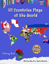 All Countries Flags of the World Coloring Book: Part Two Africa: Continent Book for Kids with Flags, Maps, Capitals, (Population and Area Statistics) - Sefar Keys Publishing - 9798715576408