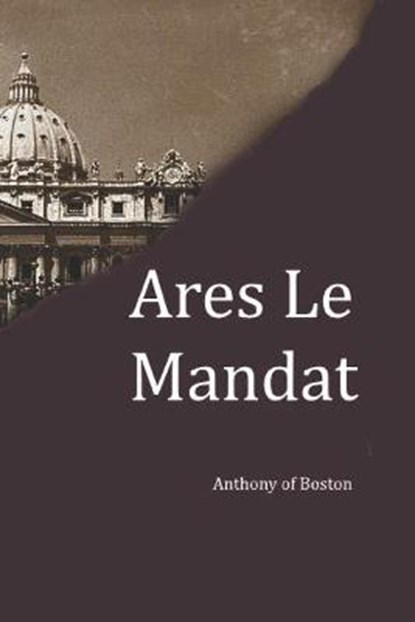 Ares Le Mandat, OF BOSTON,  Anthony - Paperback - 9798715871923