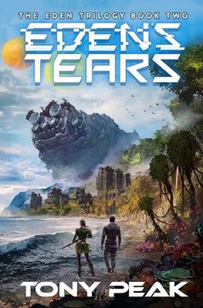 Eden's Tears, PEAK,  Tony - Paperback - 9798715906052