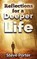 Reflections for a Deeper Life, PORTER,  Steve - Paperback - 9798715914620