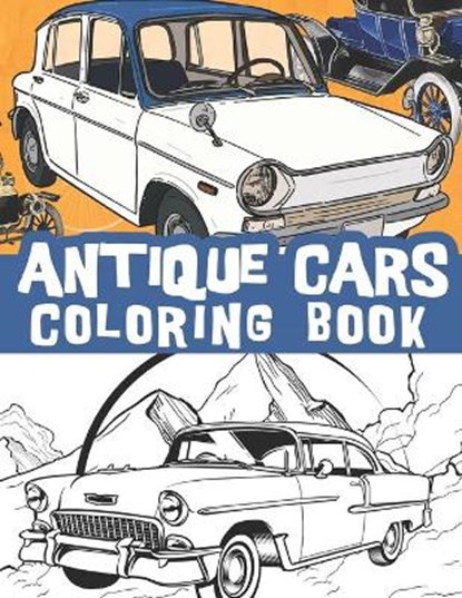 Antique cars coloring book, Bluebee Journals - Paperback - 9798716682603