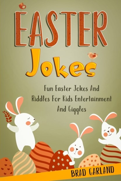 Easter Jokes, Learning Through Activities ; Brad Garland - Paperback - 9798717002769