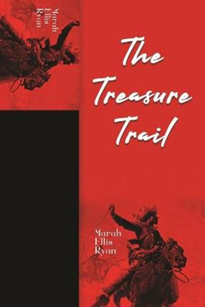The Treasure Trail, ELLIS RYAN,  Marah - Paperback - 9798717414043