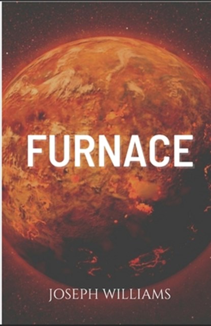 Furnace, Joseph Williams - Paperback - 9798717952842