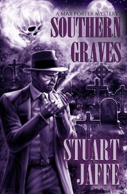 Southern Graves, JAFFE,  Stuart - Paperback - 9798719378107