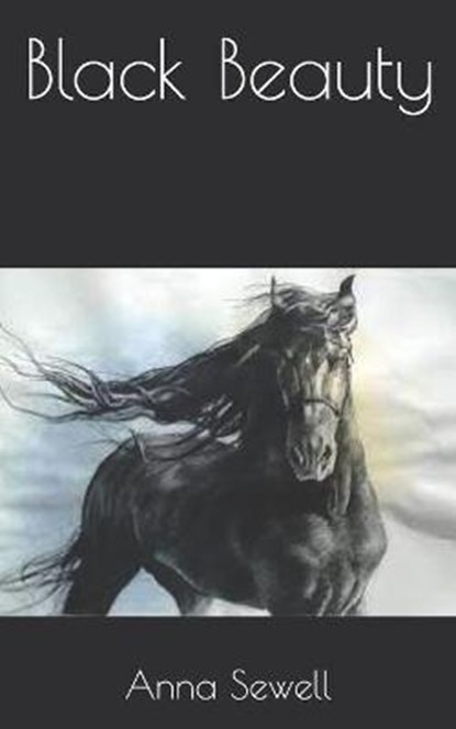 Black Beauty, Anna Sewell - Paperback - 9798719785851