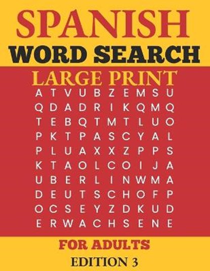 Spanish Word Search for Adults Large Print: Spanish Activity Book for Adults and Seniors - sopa de letras en espanol letra grande, Ama Ramos - Paperback - 9798719902081