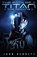 The Path of a Titan, BENNETT,  John - Paperback - 9798720092320