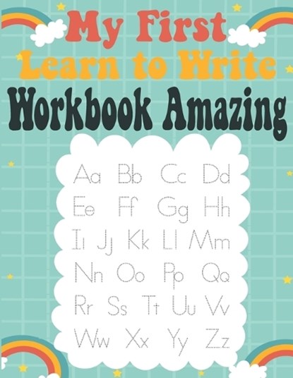 My First Learn to Write Workbook Amazing, Activity/Book - Paperback - 9798720640651