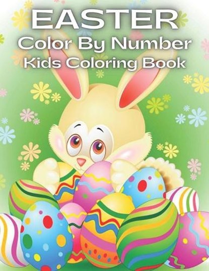 Easter Color By Number Kids Coloring Book, Reichman Martha Reichman - Paperback - 9798721246562
