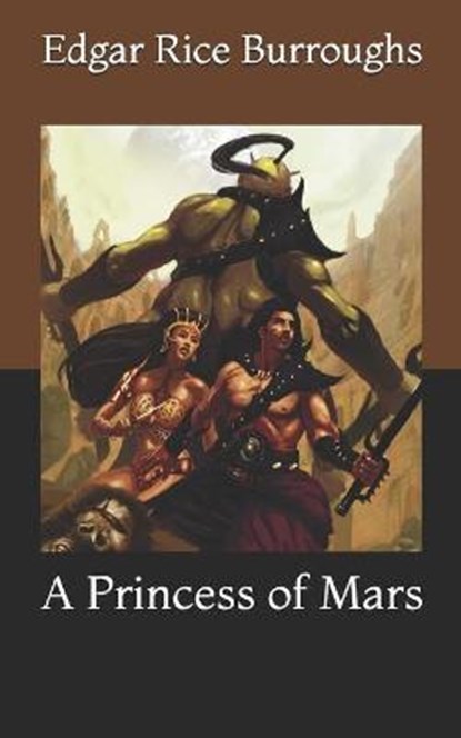 A Princess of Mars, BURROUGHS,  Edgar Rice - Paperback - 9798721494420