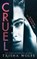 Cruel, Trisha Wolfe - Paperback - 9798725721799