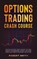 Options Trading Crash Course, SMITH,  Robert - Paperback - 9798726630380