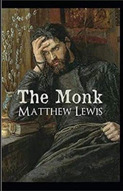 The Monk Annotated, LEWIS,  Matthew - Paperback - 9798727136010