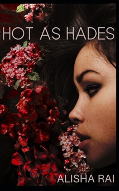 Hot as Hades, Alisha Rai - Paperback - 9798727592762