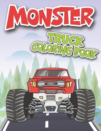 Monster Truck Coloring Book, Edward K Jeter - Paperback - 9798728403333