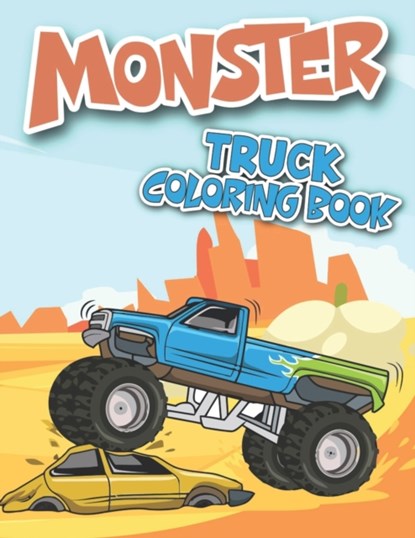 Monster Truck Coloring Book, Edward K Jeter - Paperback - 9798728404026