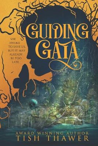 Guiding Gaia, THAWER,  Tish - Paperback - 9798728535027