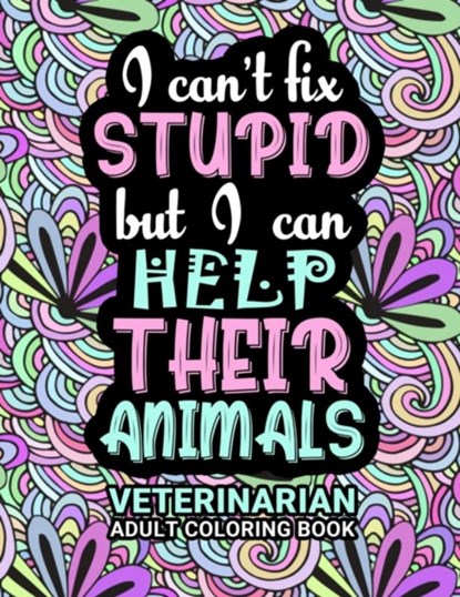 Veterinarian Adult Coloring Book, Unique Veterinary Zoo - Paperback - 9798728545668
