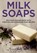 Milk Soaps, Janela Maccsone - Paperback - 9798728735472