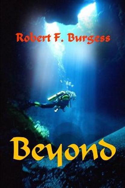 Beyond, BURGESS,  Robert F - Paperback - 9798728993636