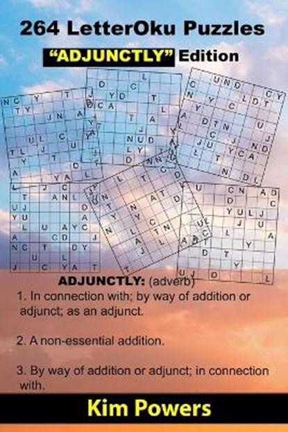 264 LetterOku Puzzles "ADJUNCTLY" Edition, POWERS,  Kim - Paperback - 9798729017799