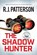 The Shadow Hunter, PATTERSON,  R. J. - Paperback - 9798729232697