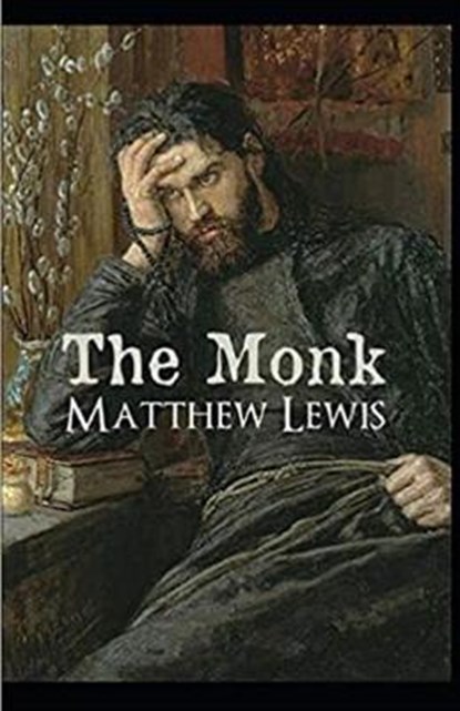 The Monk Annotated, LEWIS,  Matthew - Paperback - 9798730321236