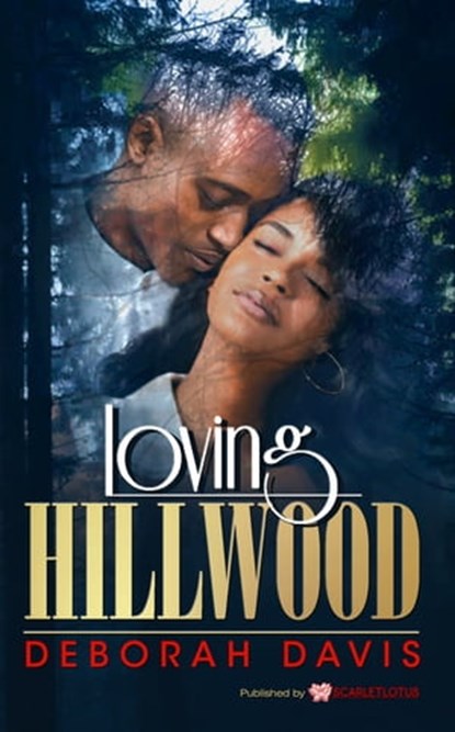 Loving Hillwood, Deborah Davis - Ebook - 9798730371965