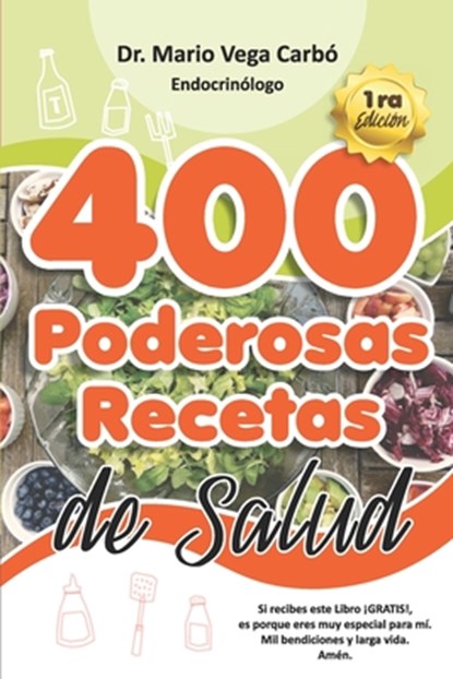 400 Poderosas Recetas de Salud, Mario Vega Carbó - Paperback - 9798731765572