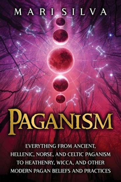 Paganism, Mari Silva - Paperback - 9798732446319