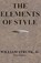 The Elements of Style llustrated, STRUNK,  William, Jr. - Paperback - 9798732660852