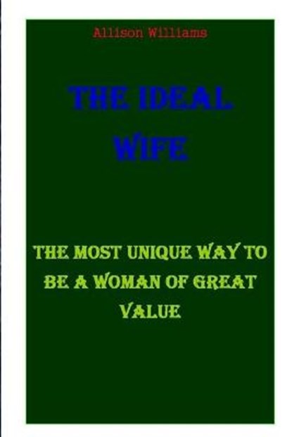 The Ideal Wife, Allison Williams - Paperback - 9798732764598