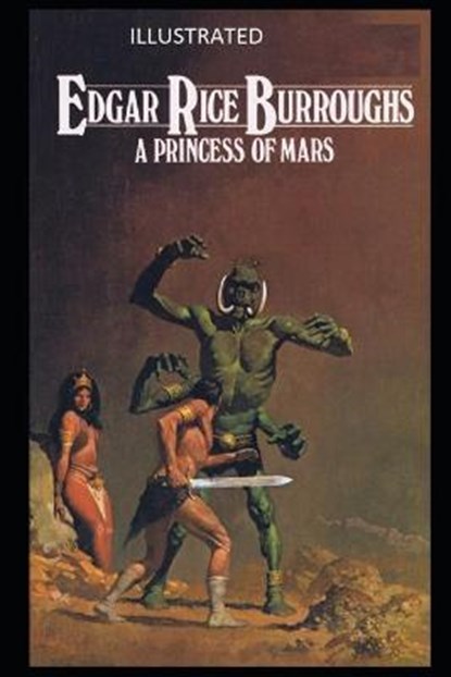 A Princess of Mars Illustrated, BURROUGHS,  Edgar Rice - Paperback - 9798733294667