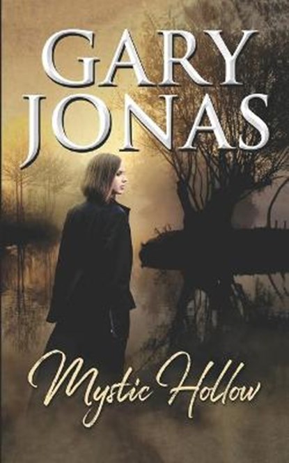 Mystic Hollow, JONAS,  Gary - Paperback - 9798733614199