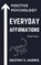 Everyday Affirmations: Positive Psychology (Scorpio Edition), HARRIS,  Destiny S. - Paperback - 9798734326169